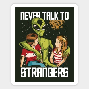 Funny Retro Alien Never Talk to Strangers // Vintage Children's Illustration Magnet